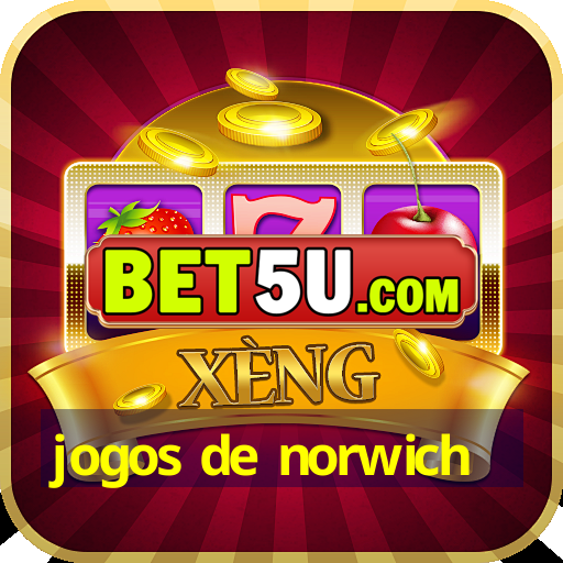 jogos de norwich